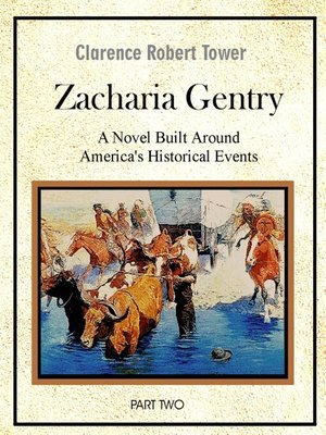 cover image of Zachariah Gentry (A Novel Built around America's Historical Events)